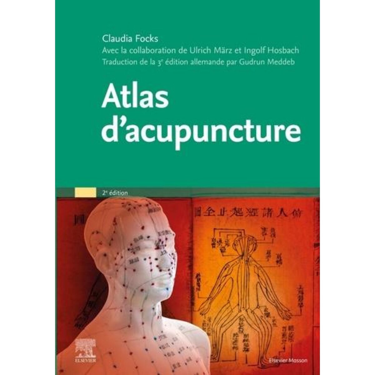 ATLAS D'ACUPUNCTURE, Focks Claudia
