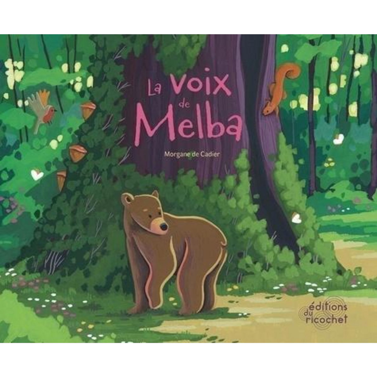 LA VOIX DE MELBA, Cadier Morgane de