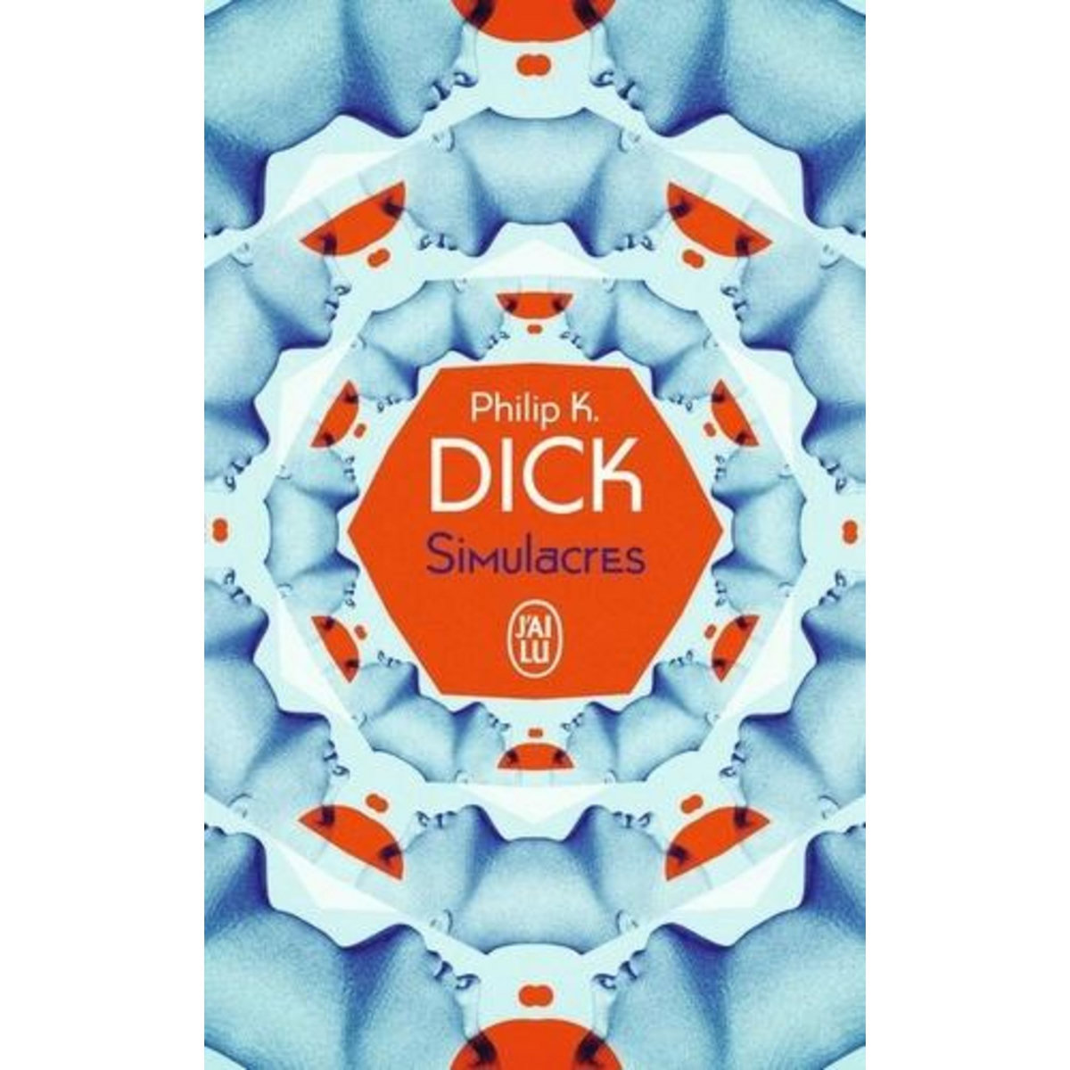 SIMULACRES, Dick Philip K.