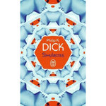 SIMULACRES, Dick Philip K.