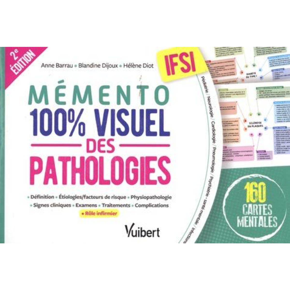 MEMENTO 100% VISUEL DES PATHOLOGIES IFSI. 160 CARTES MENTALES, 2E EDITION, Barrau Anne