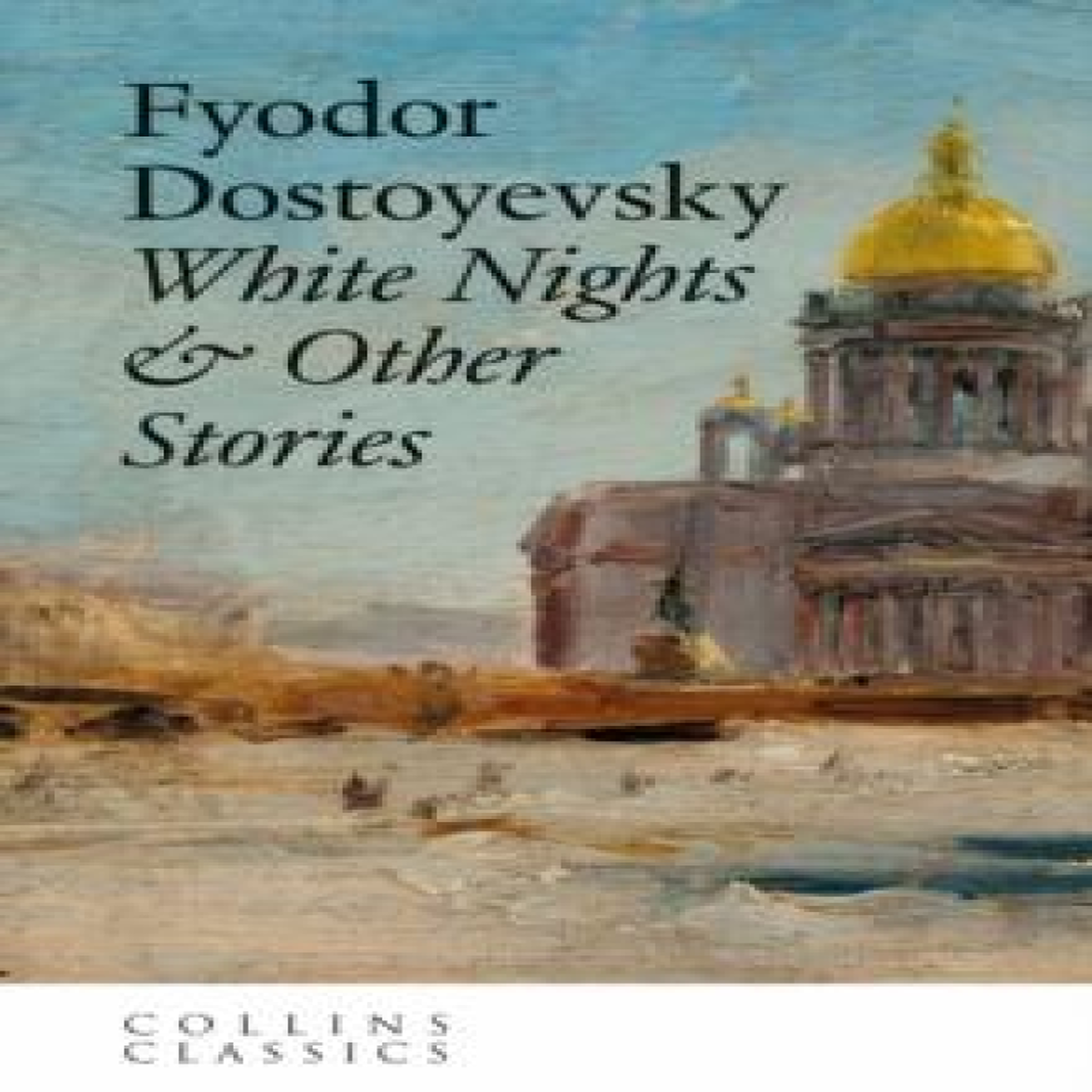 LIVRES White Nights & Other Stories