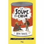  LA SOUPE DU COEUR, Davis Ben