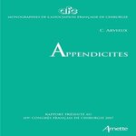 APPENDICITES. RAPPORT PRESENTE AU 119E CONGRES FRANCAIS DE CHIRURGIE, PARIS, 27 AU 29 SEPTEMBRE 2017, Arvieux Catherine