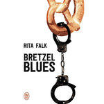BRETZEL BLUES. UNE ENQUETE DU COMMISSAIRE EBERHOFER, Falk Rita