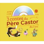 3 contes du pere castor a ecouter des 3 ans. roule galette ; poule rousse ; la plus mignonne des petites souris, avec 1 cd audio, père castor