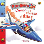 L'AVION DE CHASSE D'ELIAS, Beaumont Emilie