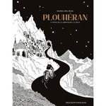 PLOUHERAN. A VELO, DE LA BRETAGNE A L'IRAN, Del Real Isabel