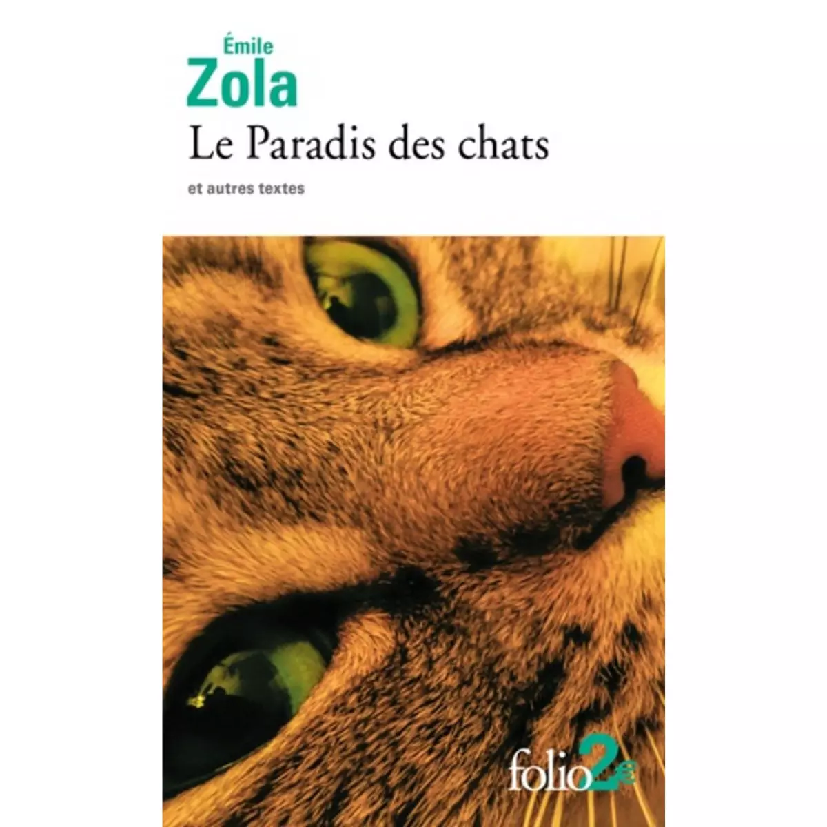  LE PARADIS DES CHATS. ET AUTRES TEXTES, Zola Emile