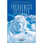 FREQUENCES CELESTES. TOME 1, La Réault Arwen de