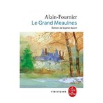 LE GRAND MEAULNES, Alain-Fournier