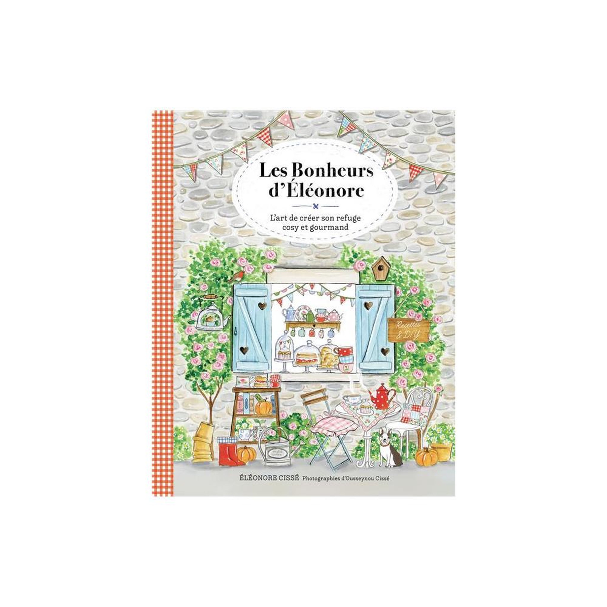 Livre de cuisine Cuisine & Gastronomie Les Bonheurs d'Éléonore : 70 recettes, rituels et DIY saisonniers, grand format