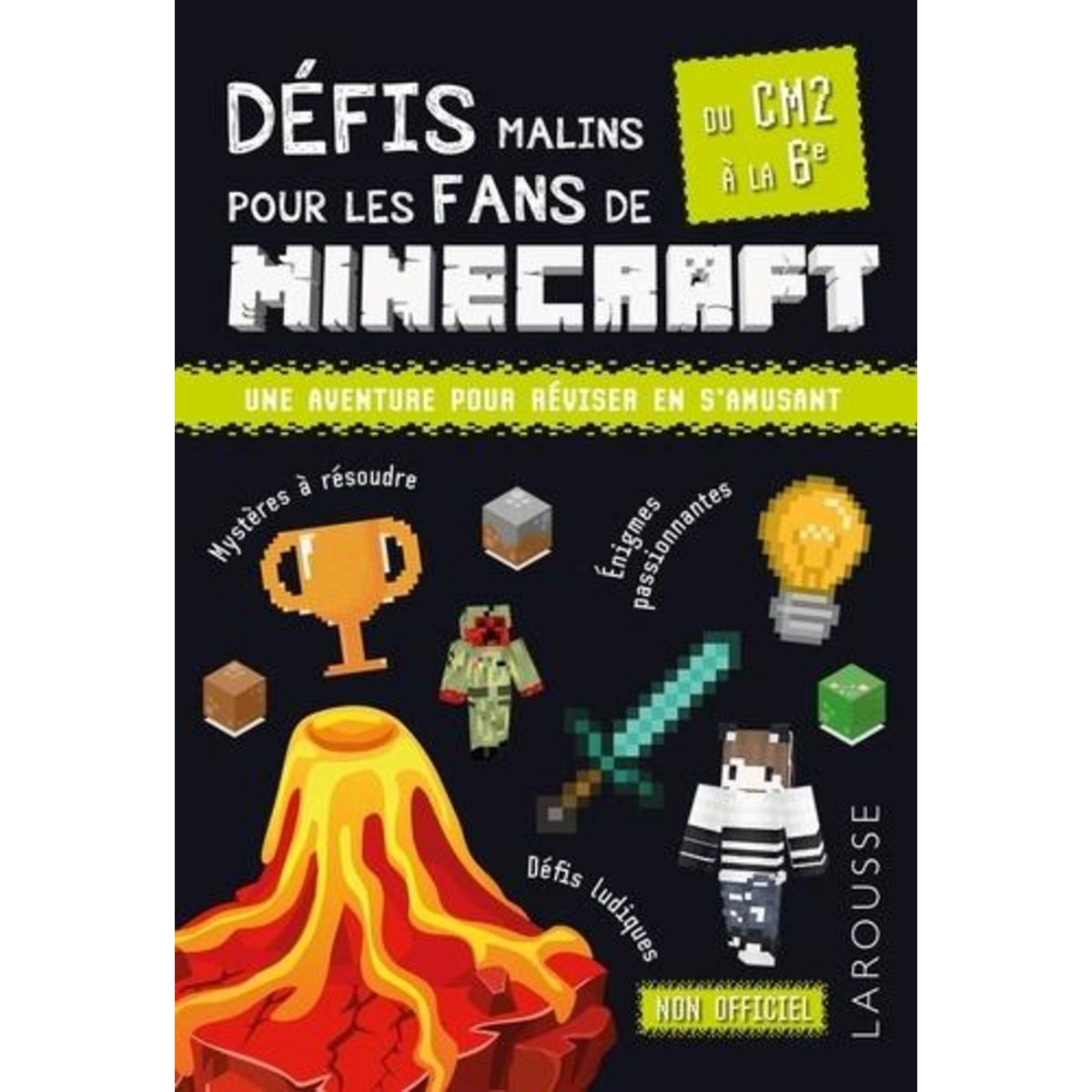 DEFIS MALINS POUR LES FANS DE MINECRAFT. DU CM2 A LA 6E, Lecellier François