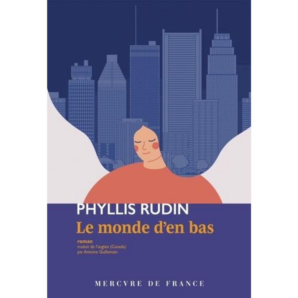 LE MONDE D'EN BAS, Rudin Phyllis
