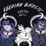 FEEDING GHOSTS, Hulls Tessa