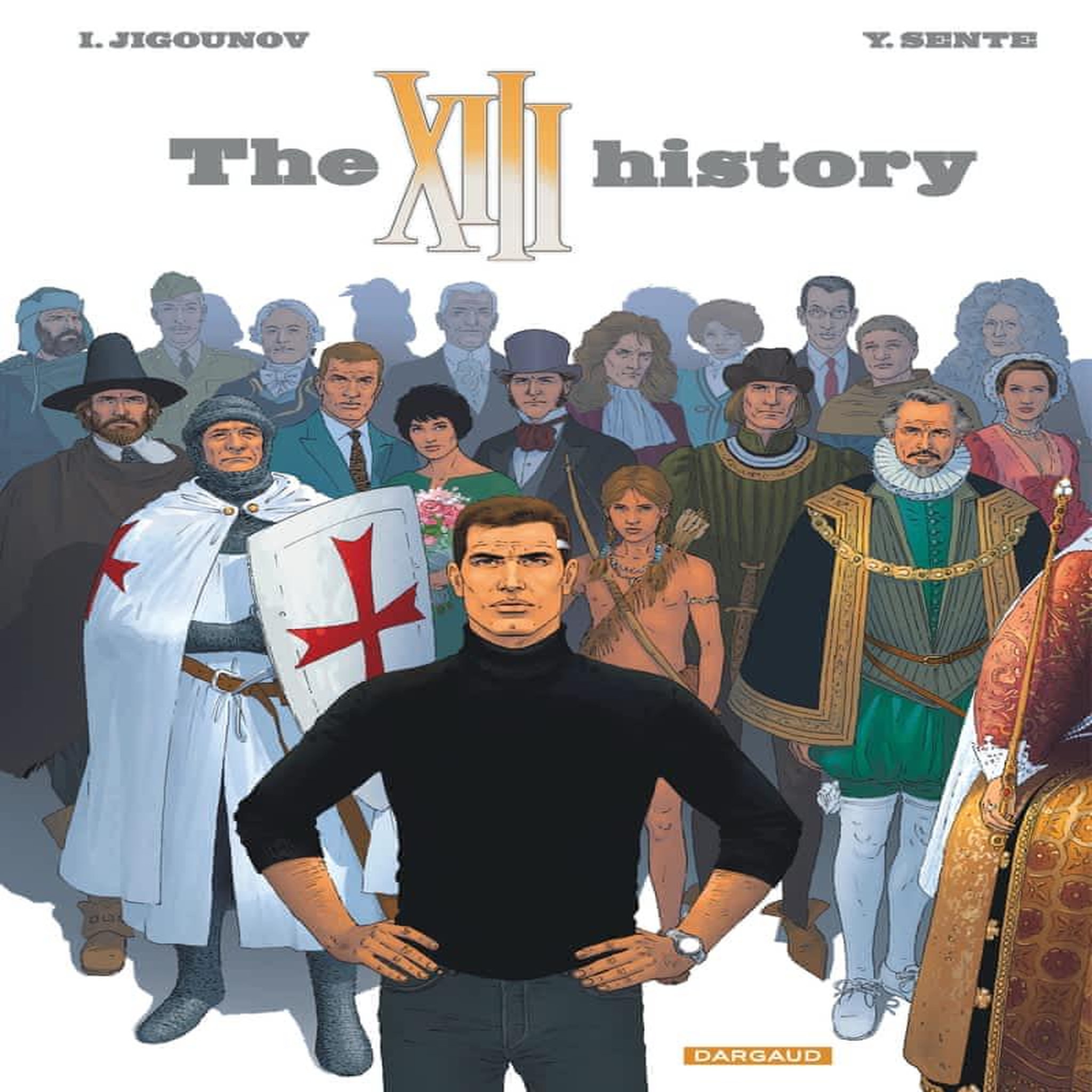 XIII TOME 25 : THE XIII HISTORY, Sente Yves