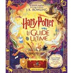  HARRY POTTER. LE GUIDE ULTIME, Rowling J.K.