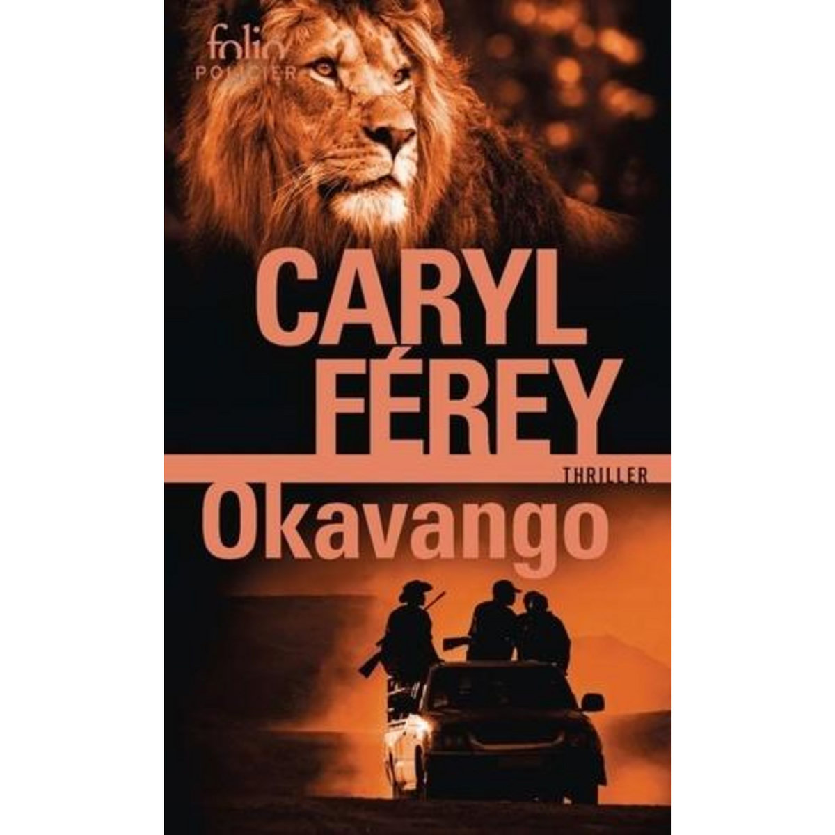 OKAVANGO, Férey Caryl