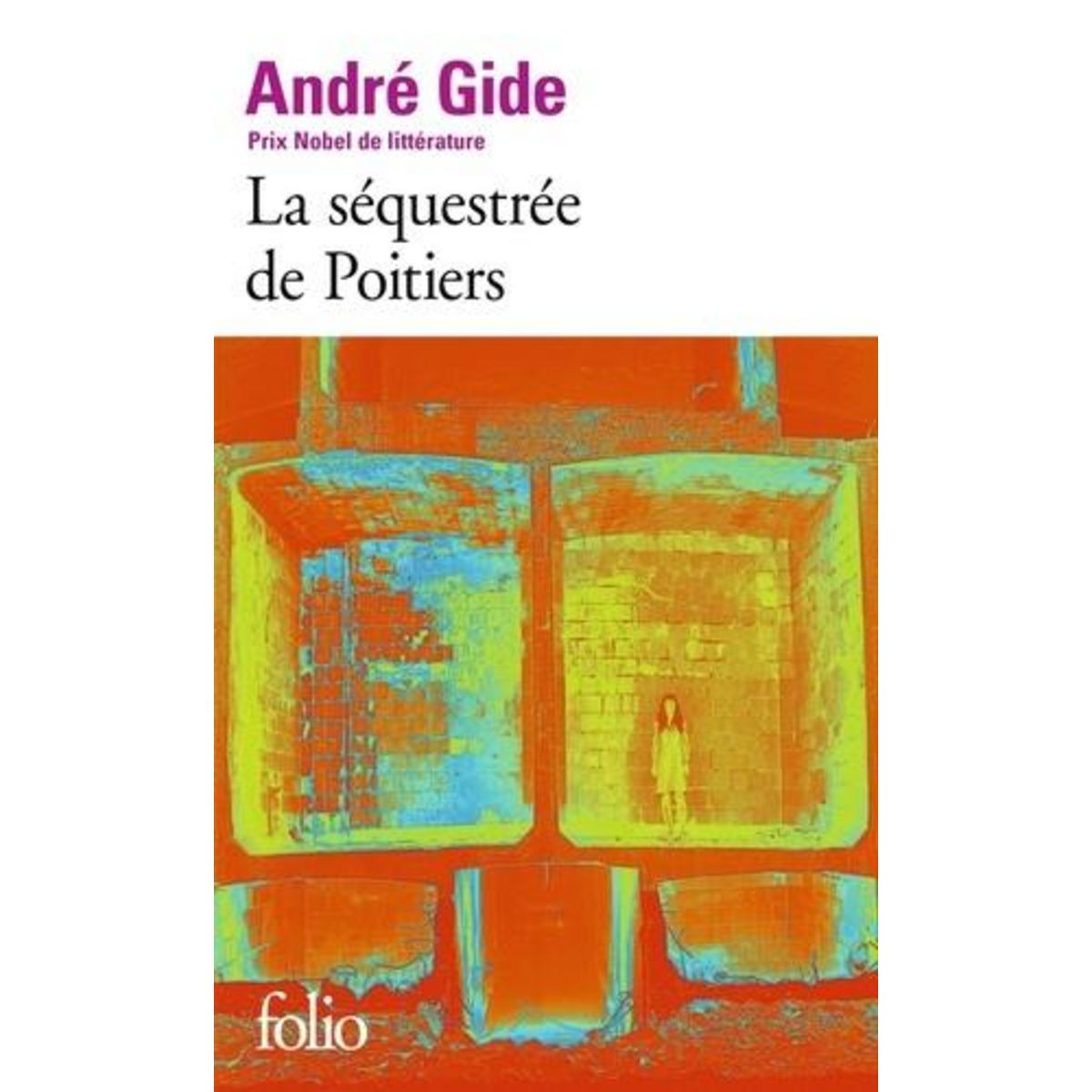 LA SEQUESTREE DE POITIERS, Gide André