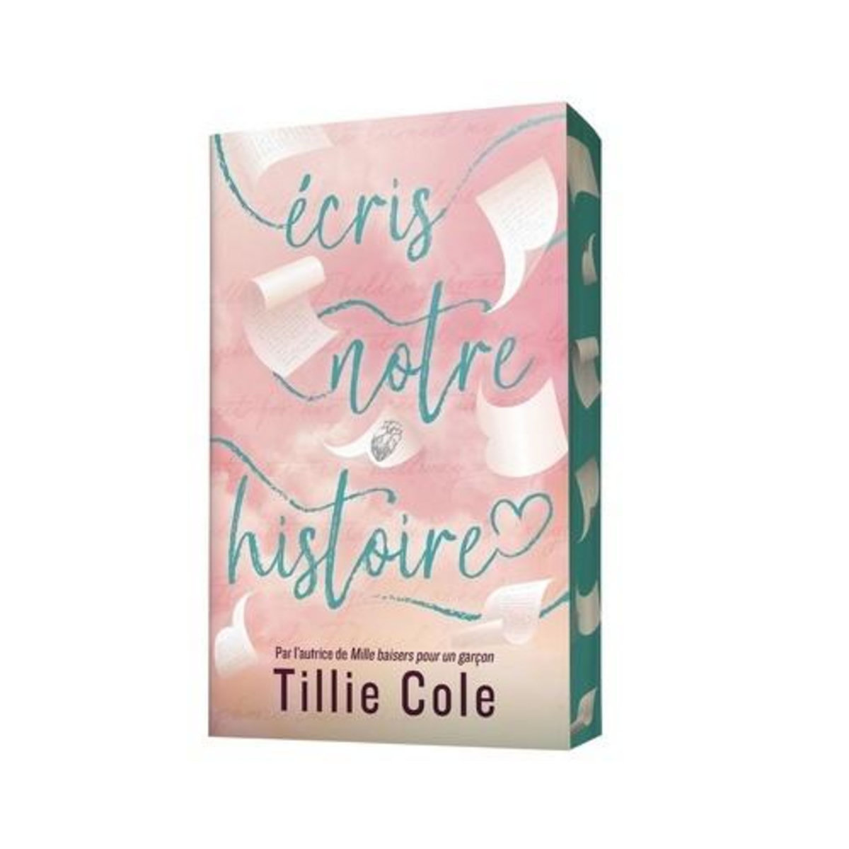 ECRIS NOTRE HISTOIRE, Cole Tillie