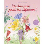 UN BOUQUET POUR TOI, MAMAN !, Serra Gaëtan