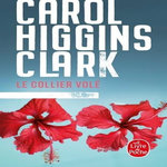 LE COLLIER VOLE, Higgins Clark Carol