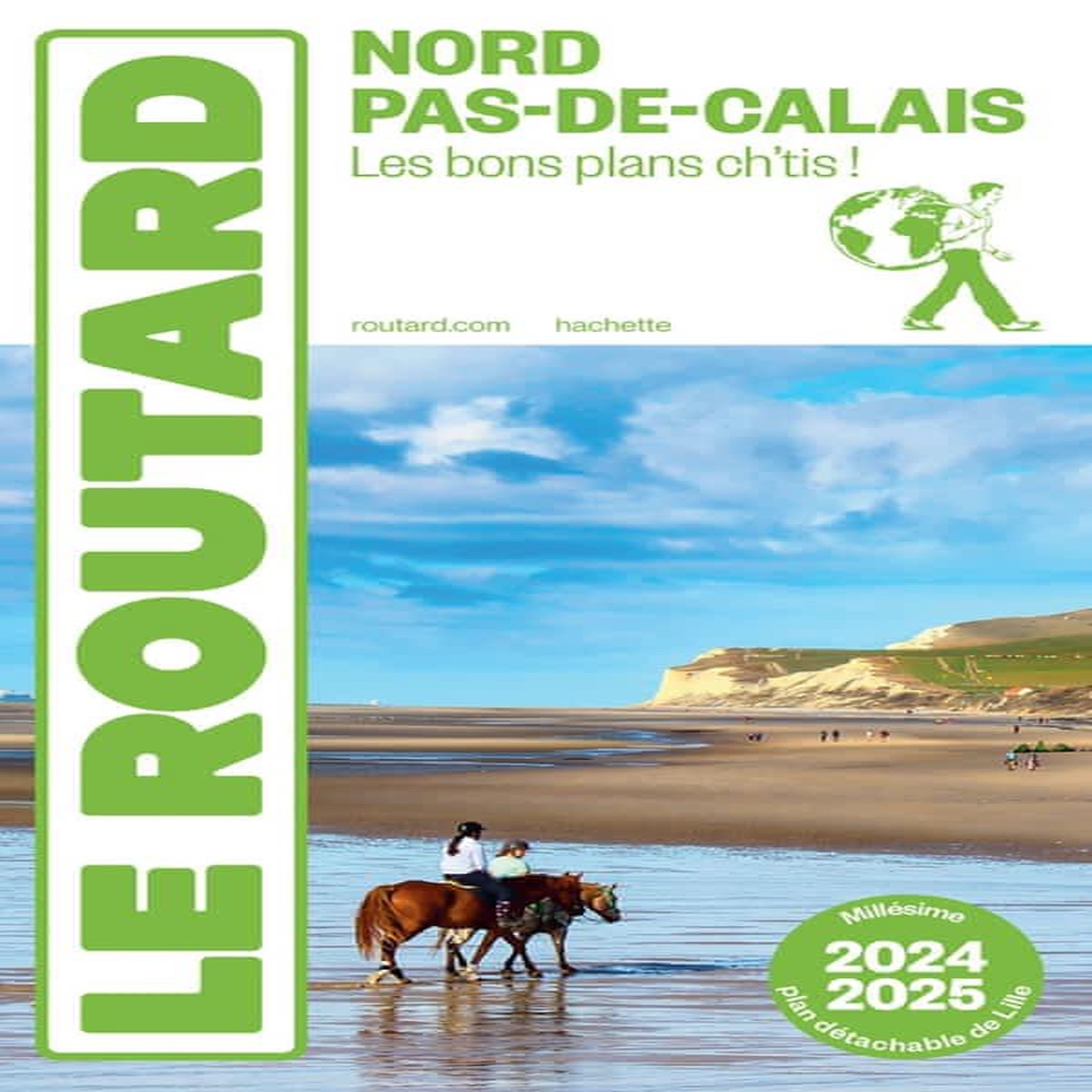 NORD PAS-DE-CALAIS. EDITION 2024-2025. AVEC 1 PLAN DETACHABLE, Le Routard