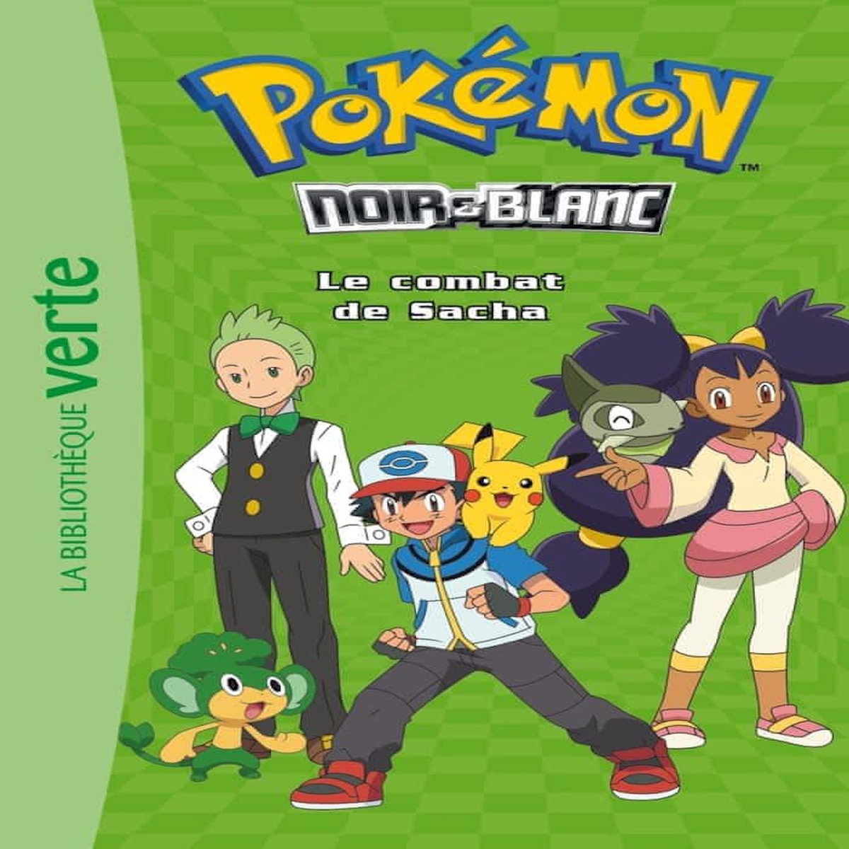 POKEMON NOIR ET BLANC TOME 3 : LE COMBAT DE SACHA, Hachette Jeunesse
