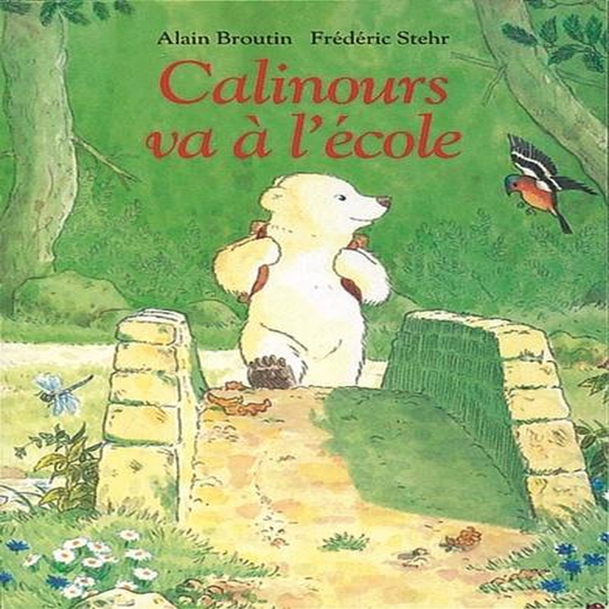 CALINOURS VA A L'ECOLE, Stehr Frédéric