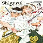 SHIGURUI TOME 10 , Yamaguchi Takayuki