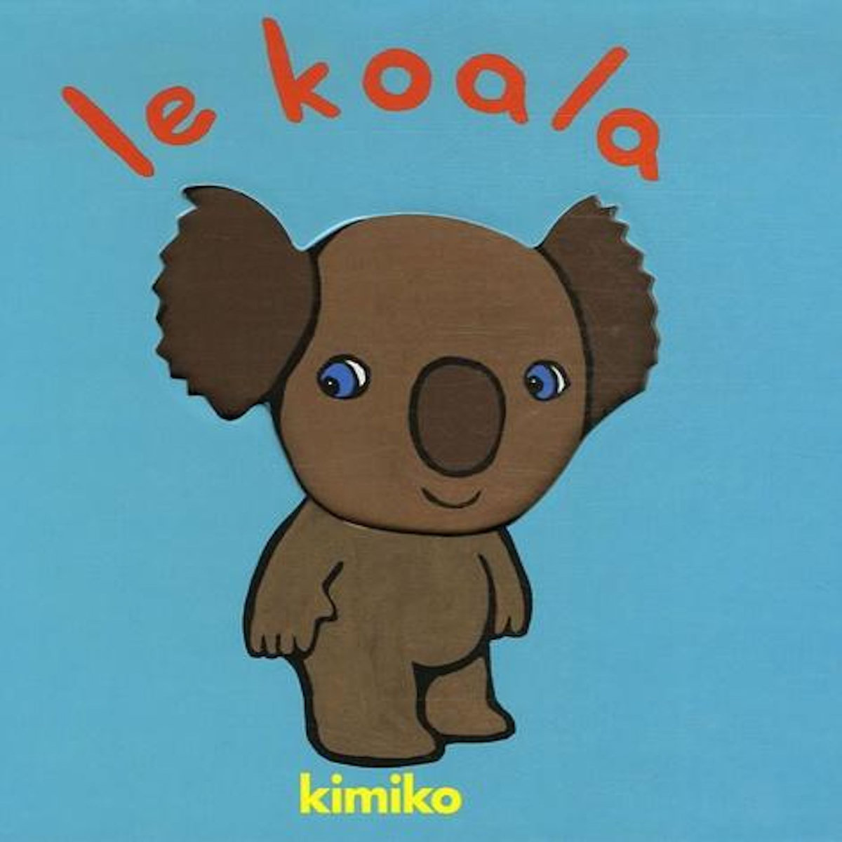 LE KOALA, Kimiko