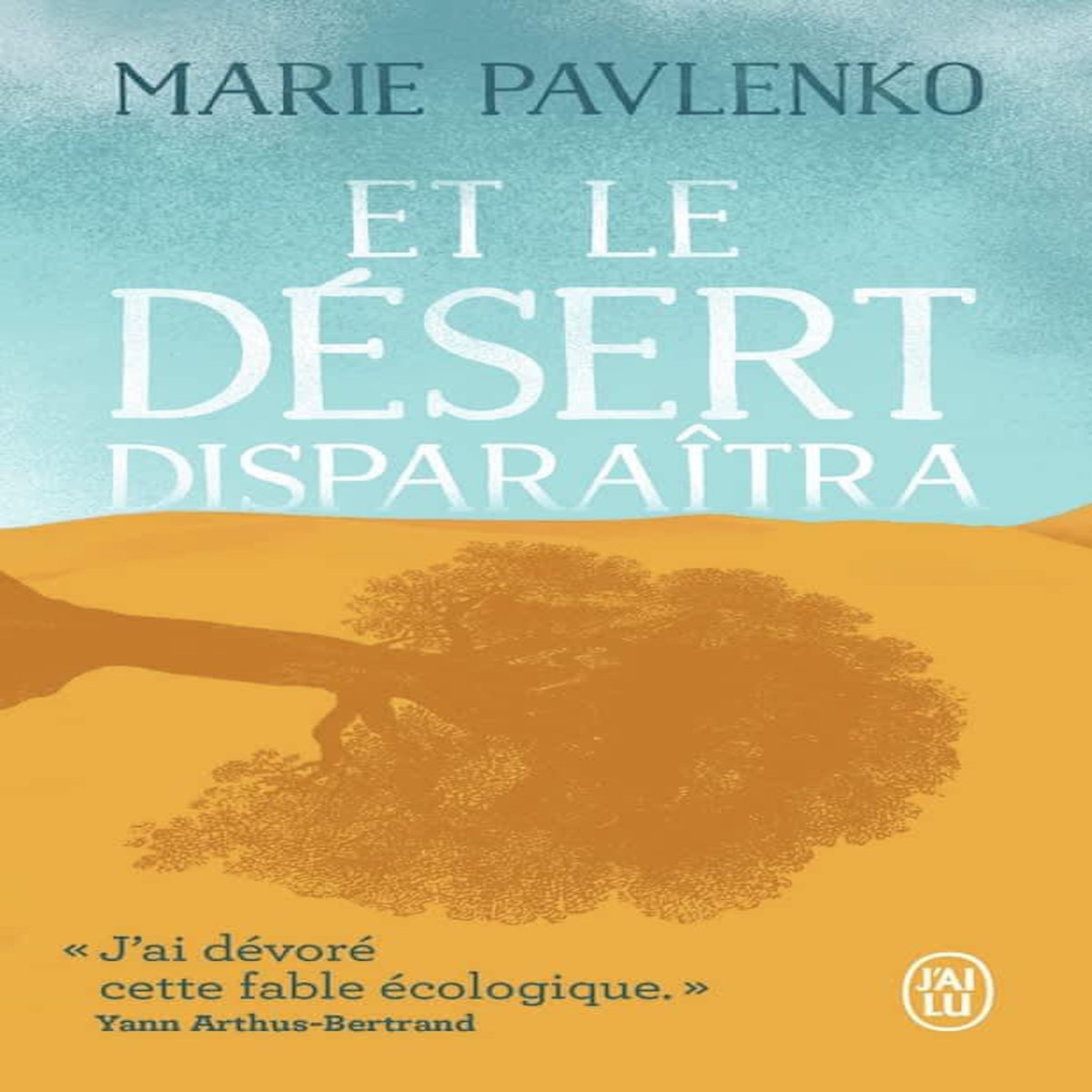 ET LE DESERT DISPARAITRA, Pavlenko Marie