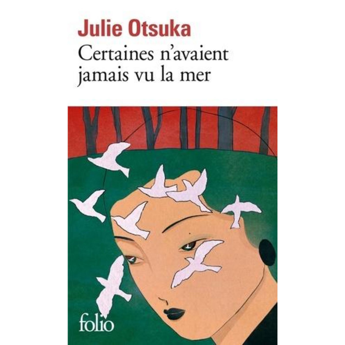 CERTAINES N'AVAIENT JAMAIS VU LA MER, Otsuka Julie