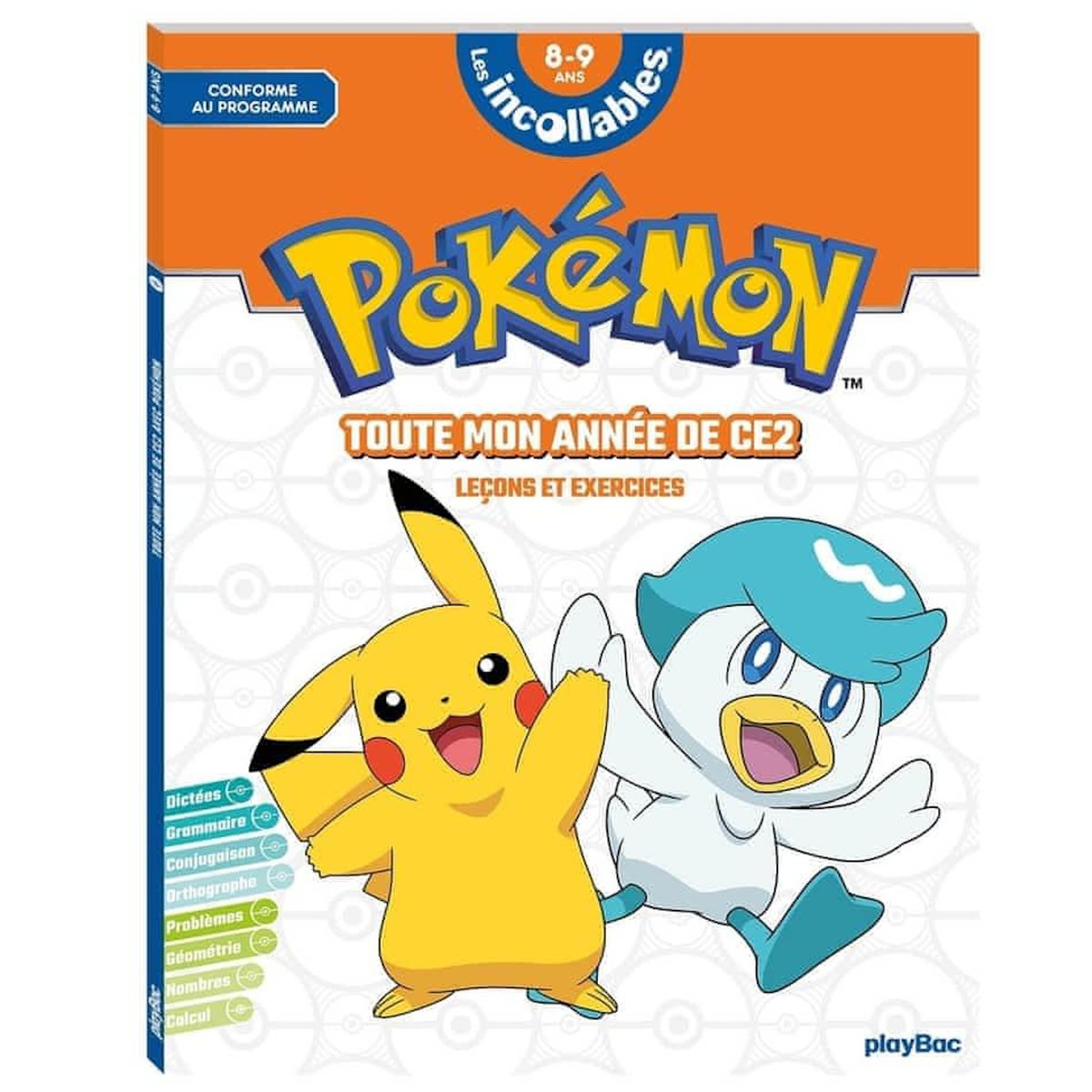 TOUTE MON ANNEE DE CE2 POKEMON. LECONS ET EXERCICES, Playbac