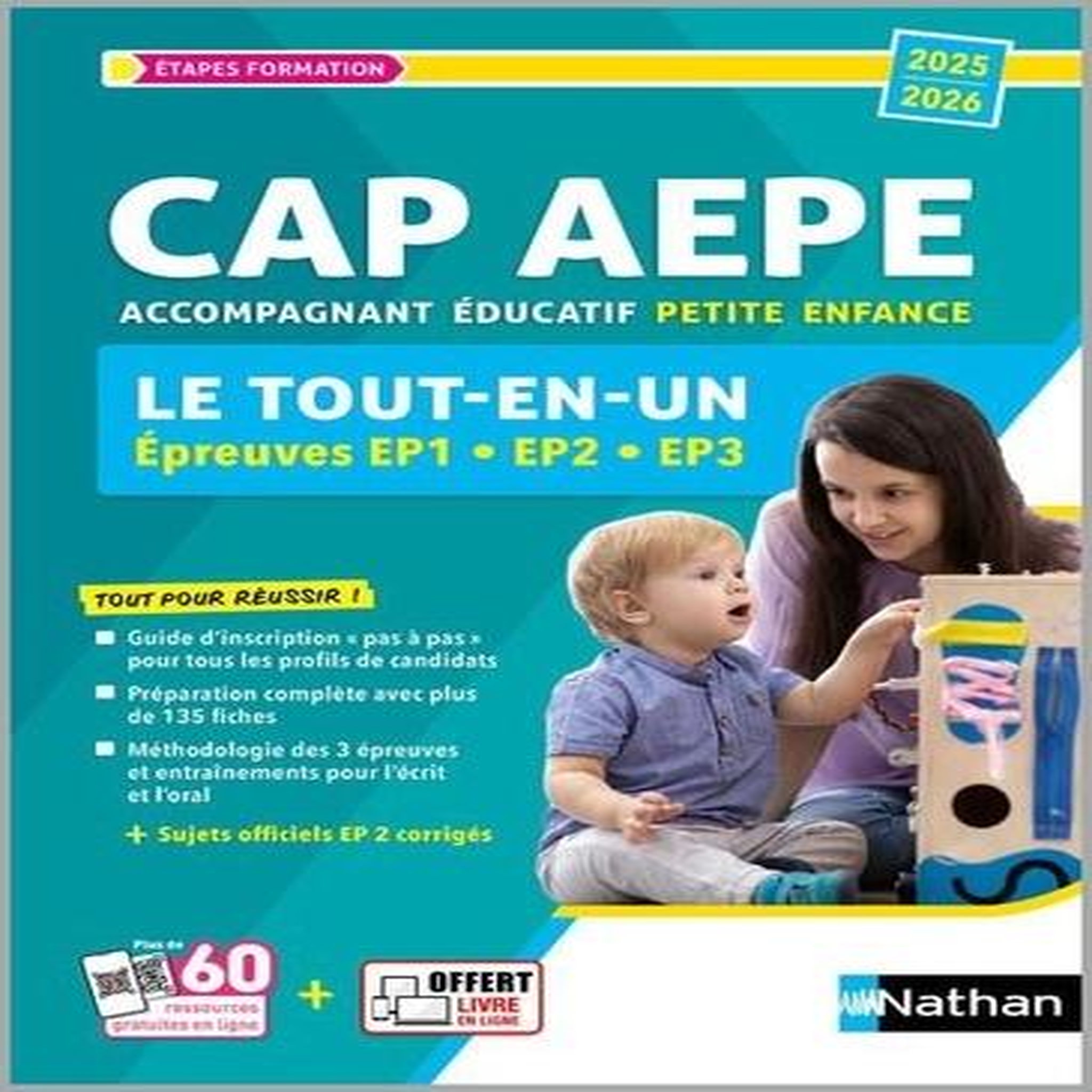 LE TOUT-EN-UN CAP AEPE. EPREUVES EP1, EP2, EP3, EDITION 2025-2026, Rebih Louisa