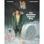XIII TOME 6 : LE DOSSIER JASON FLY, Van Hamme Jean