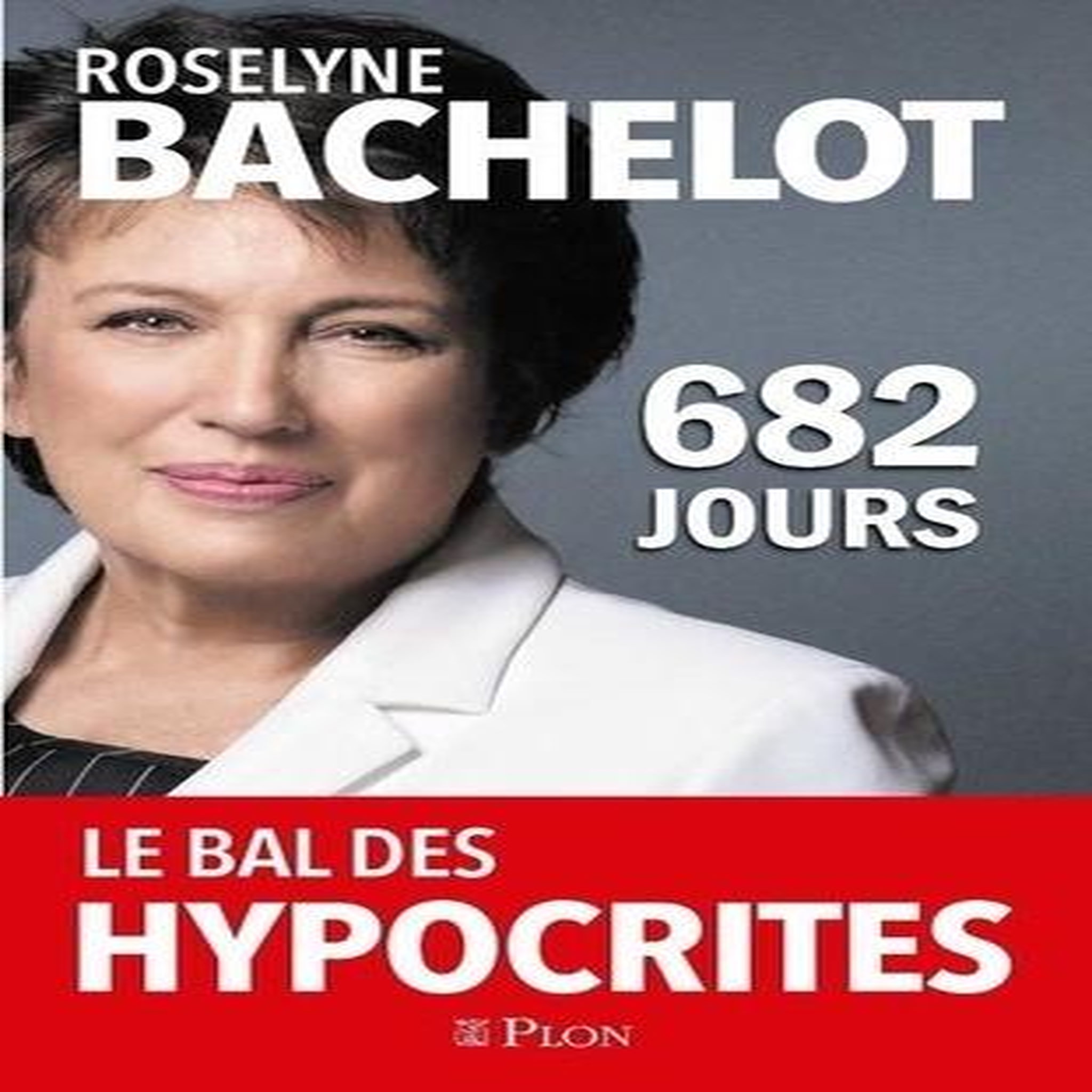 682 JOURS, Bachelot Roselyne