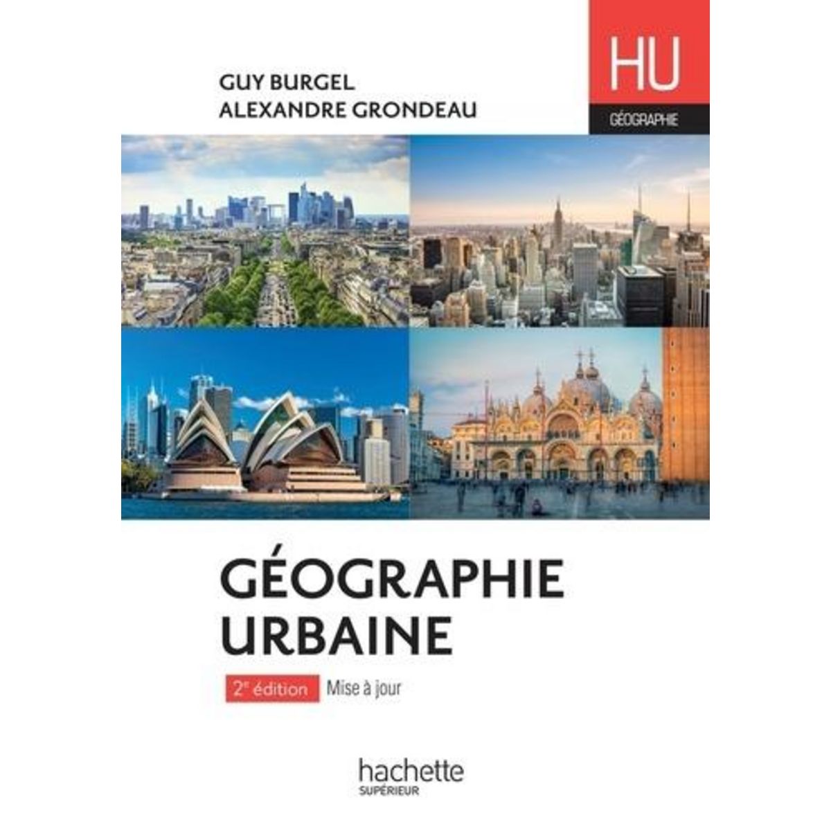 GEOGRAPHIE URBAINE. 2E EDITION, Burgel Guy