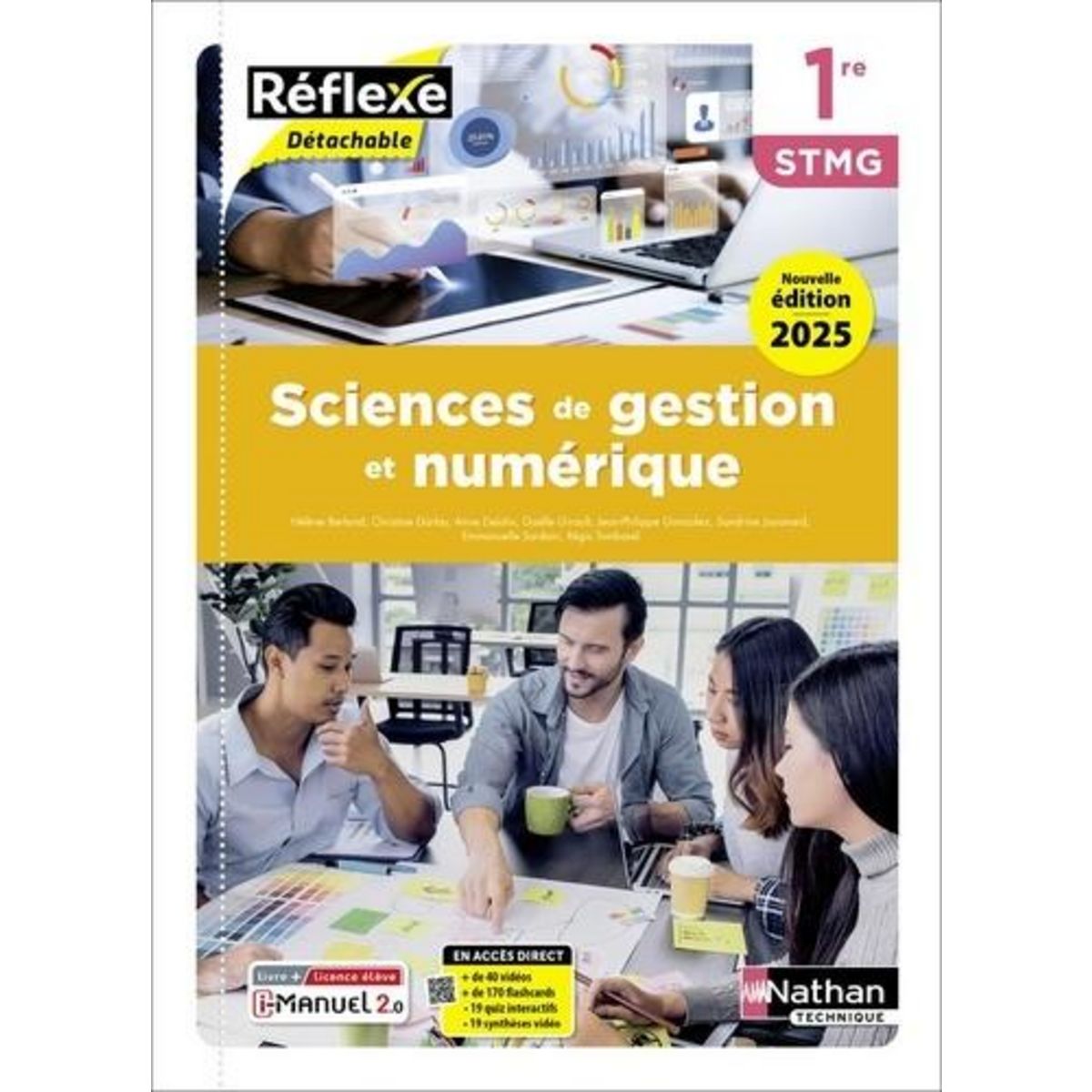 SCIENCES DE GESTION ET NUMERIQUE 1RE STMG REFLEXE. LIVRE + LICENCE ELEVE, EDITION 2025, Berland Hélène