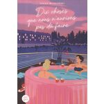 DIX CHOSES QUE NOUS N'AURIONS PAS DU FAIRE, Mlynowski Sarah