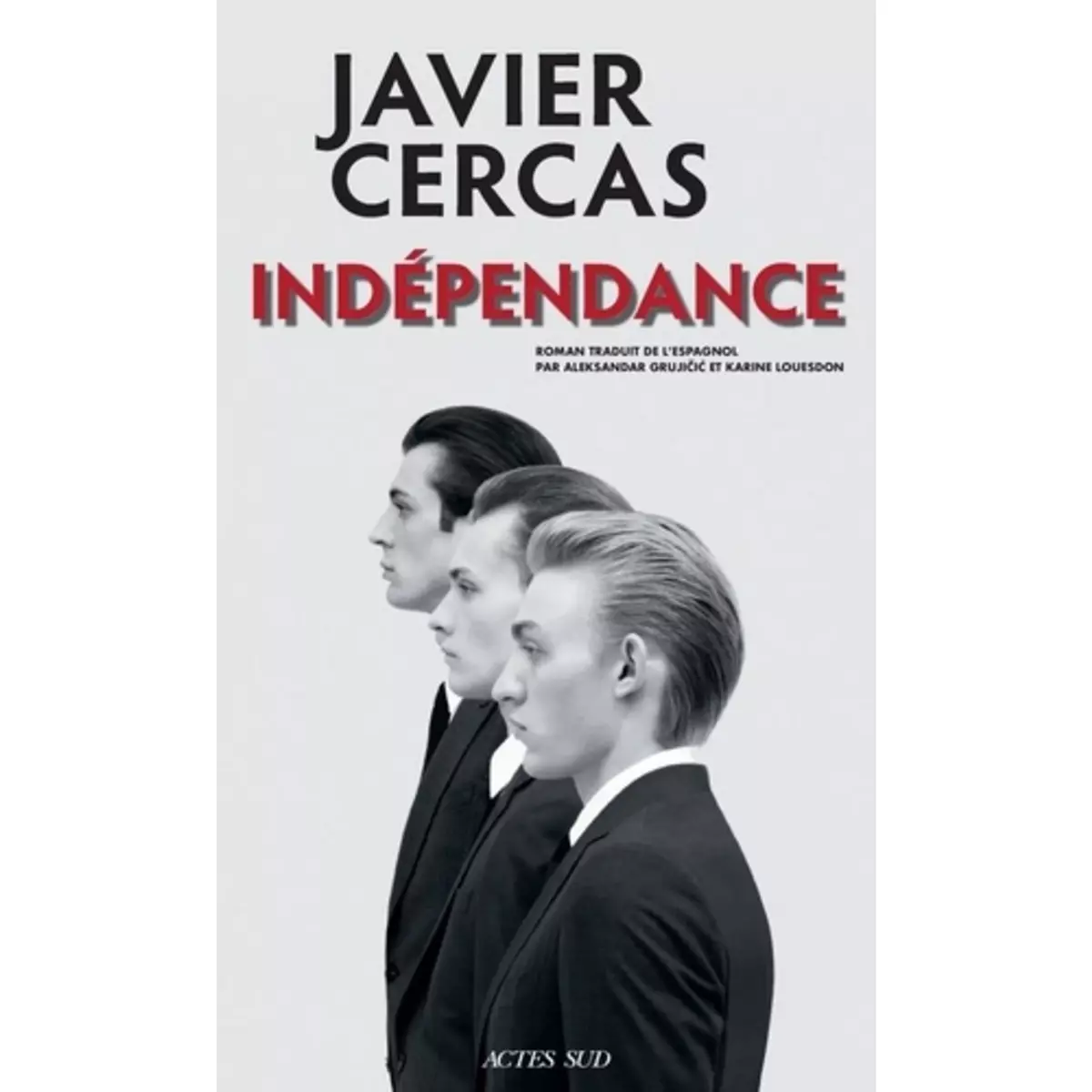  TERRA ALTA TOME 2 : INDEPENDANCE, Cercas Javier