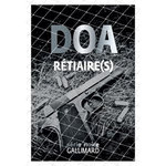 RETIAIRE(S), DOA