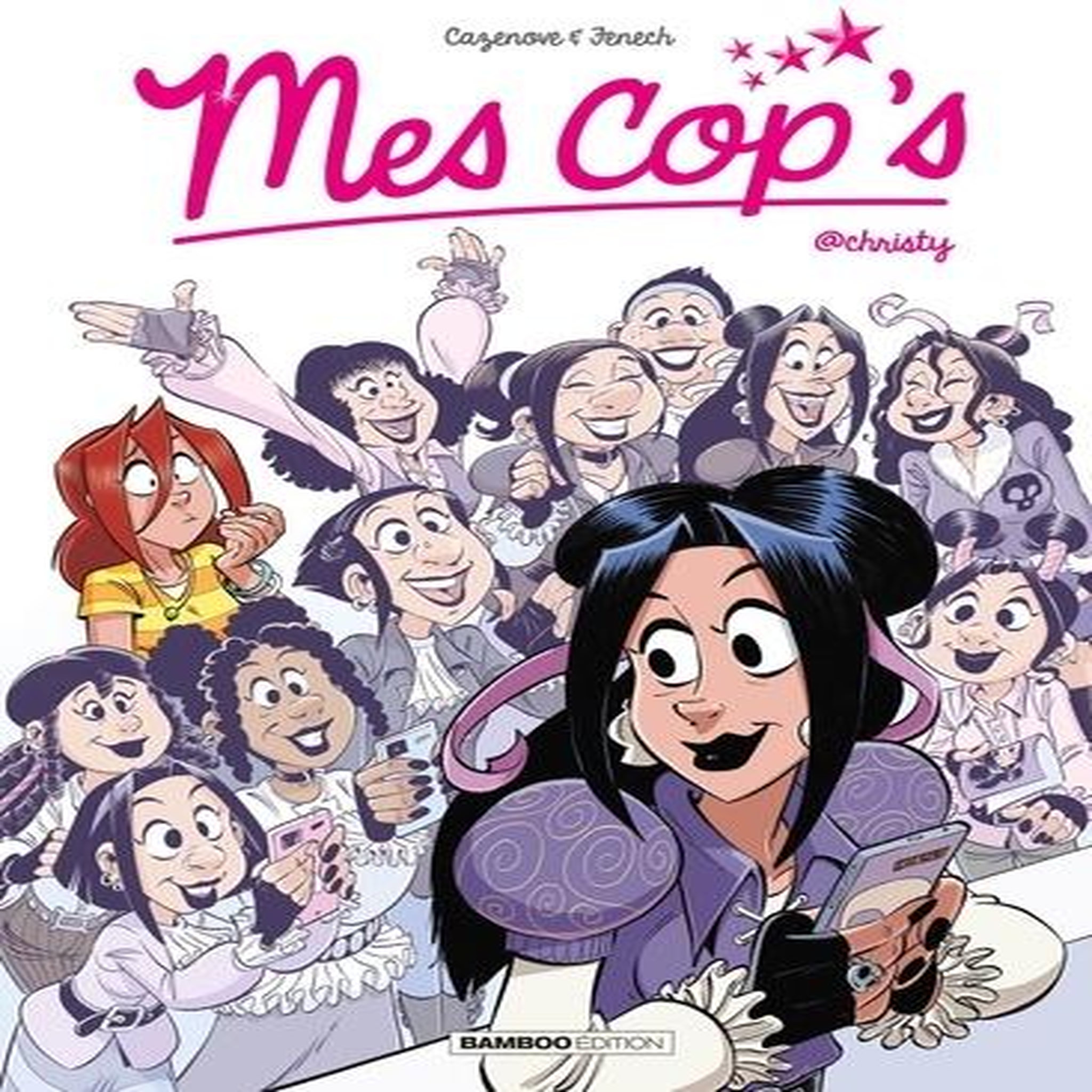 MES COP'S TOME 15 : @CHRISTY, Cazenove Christophe