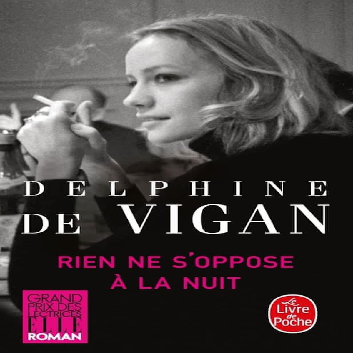 RIEN NE S'OPPOSE A LA NUIT, Vigan Delphine de