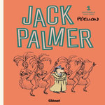 JACK PALMER INTEGRALE TOME 1 : 1974-1984, Pétillon René