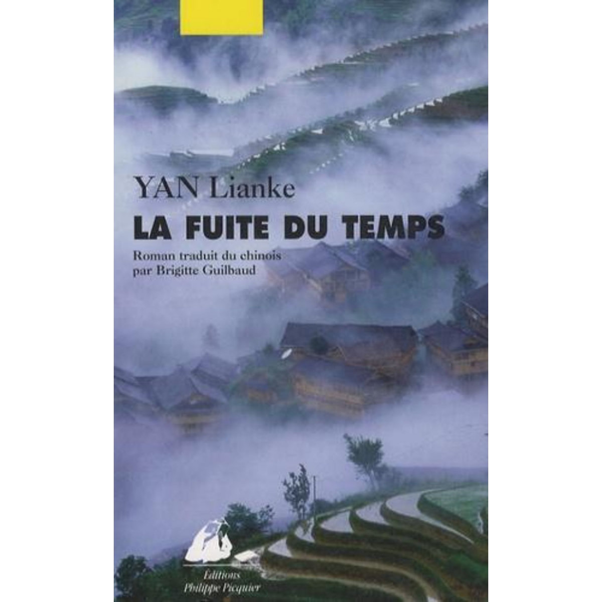 LA FUITE DU TEMPS, Yan Lianke