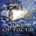 QUEEN OF FACES TOME 1 , Lord Petra