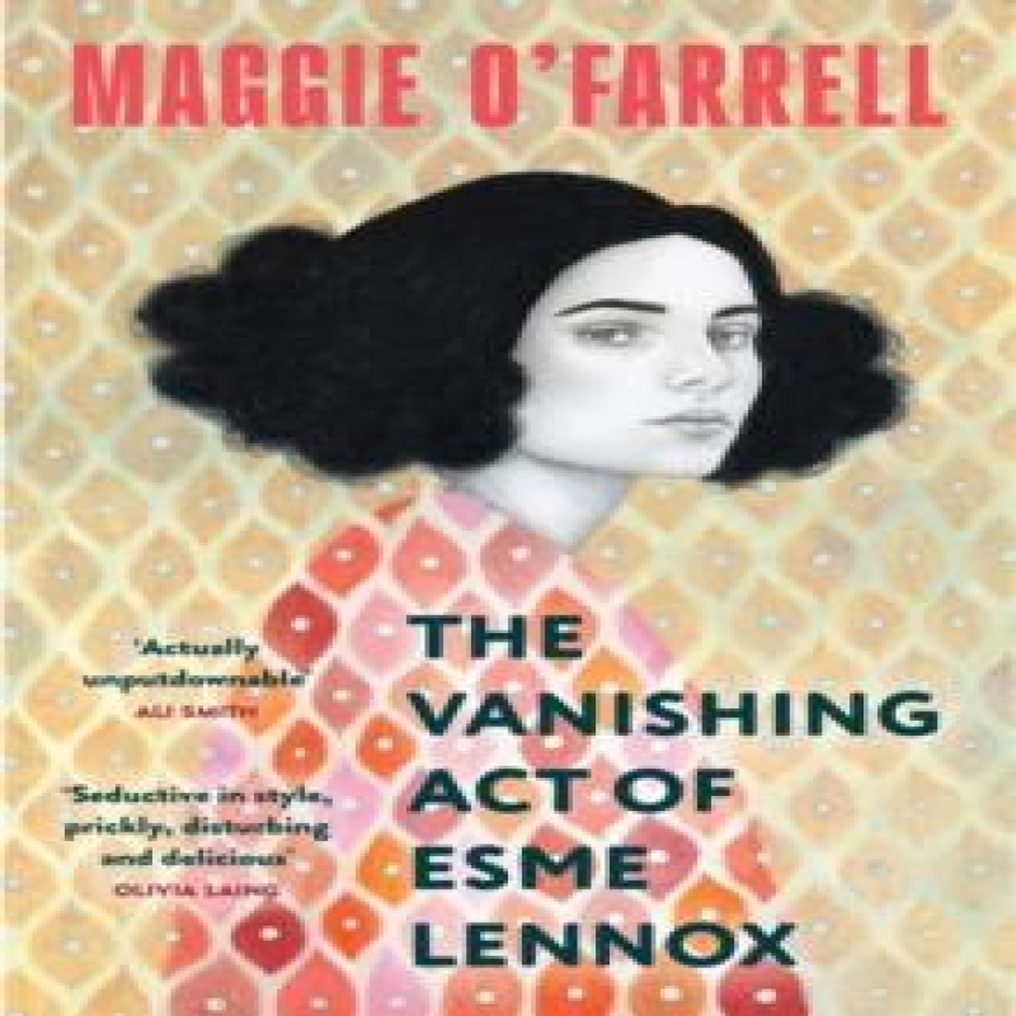LIVRES The Vanishing Act of Esme Lennox : The Sunday Times Bestseller from the Author of Hamnet