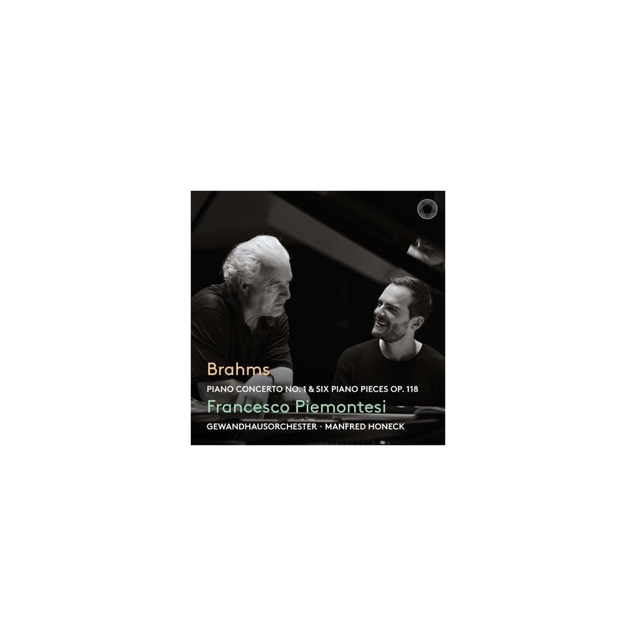 CD Brahms: Concerto pour piano n°1 et Six pièces pour piano op. 118, Francesco Piemontesi, Manfred Honeck, Gewandhausorchester