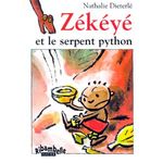 ZEKEYE ET LE SERPENT PYTHON, Dieterlé Nathalie